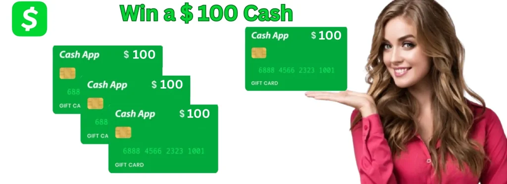 Win $100 Cash 