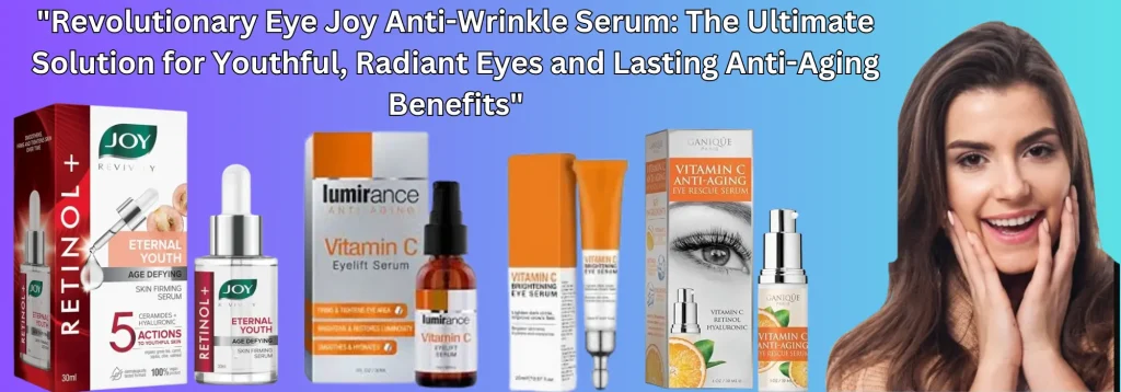 Eye Joy Anti-Wrinkle Serum