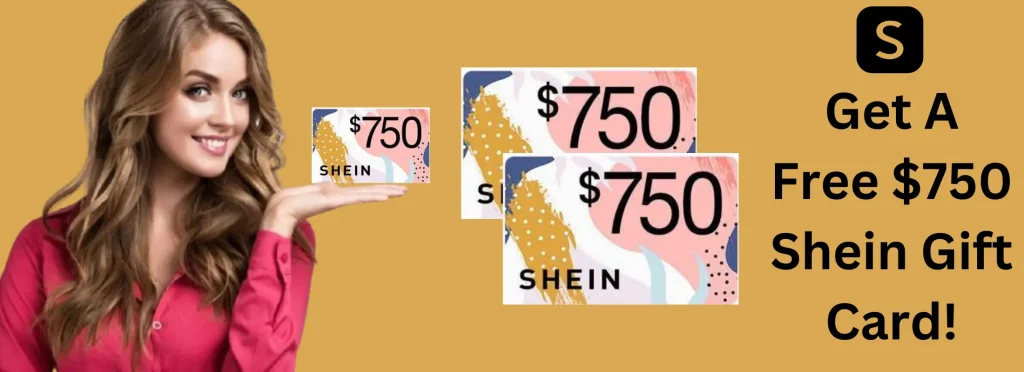 $750 Shein Gift Card