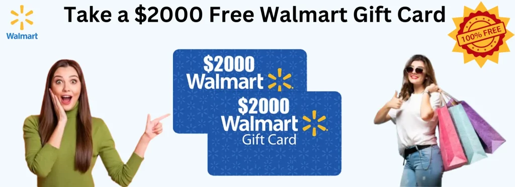 Walmart $2000 Gift Card