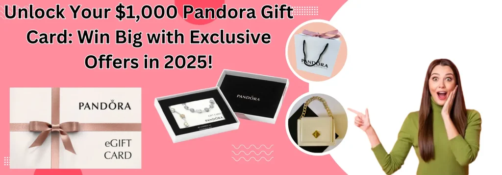  Pandora Gift Card