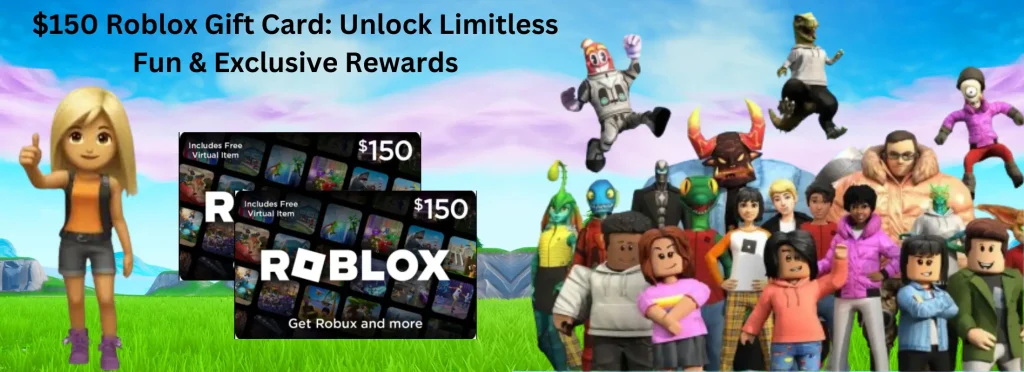 $150 Roblox Gift Card