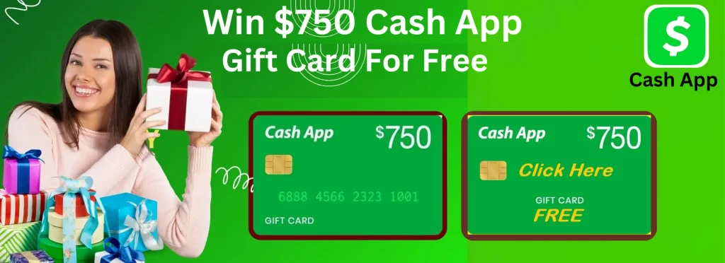 $750 Cash App Gift Card