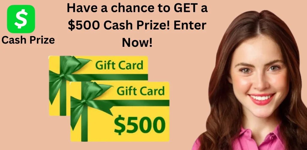 $500 cash prize gift card