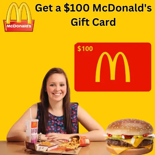 $100 McDonald’s Gift Card!