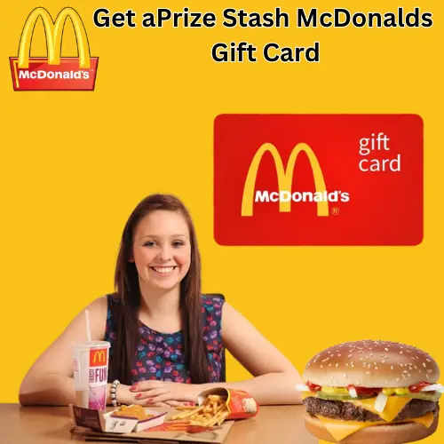 Prize Stash McDonald’s Gift Card