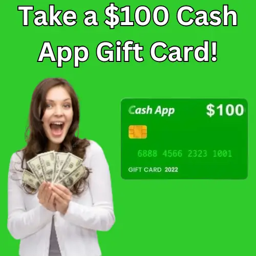 $100 Cash App Gift Card