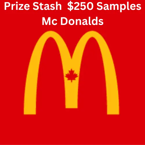 Prize Stash: $250 McDonald’s Gift Card