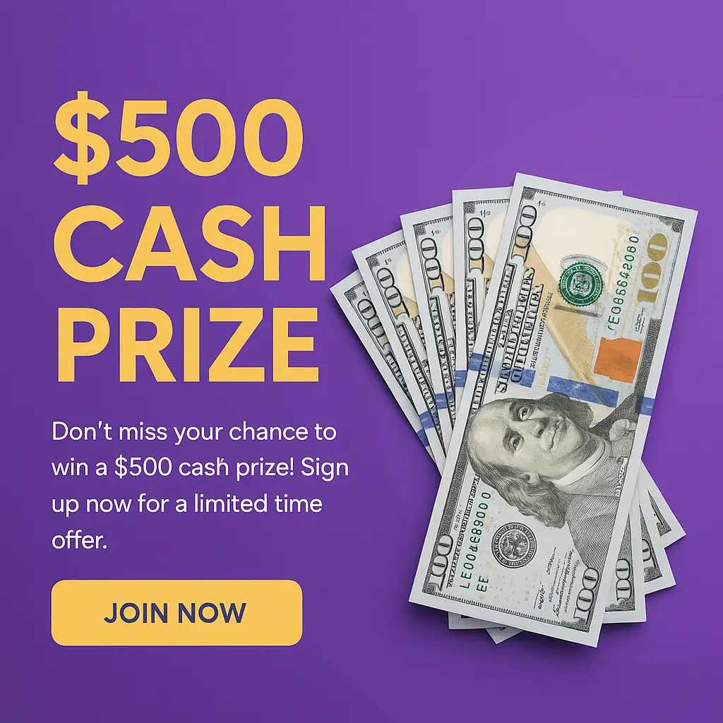 $500 Cash Prize